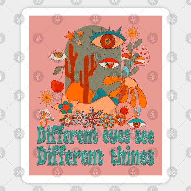 different eyes see different things quote Magnet by DopamIneArt